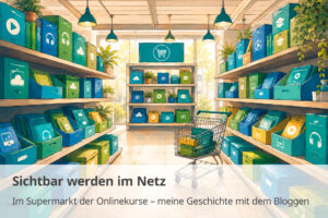 sichtbar werden im netz